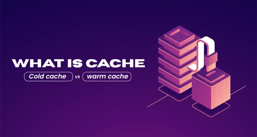 cold cache vs warm cache