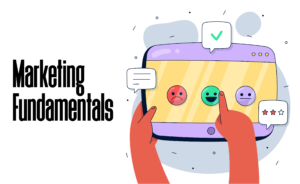 Mastering Marketing Fundamentals: The Blueprint for Lasting Growth in 202