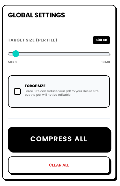 pdf compressor global setting pannel showing force size option slider for size section and convert all button and download button
